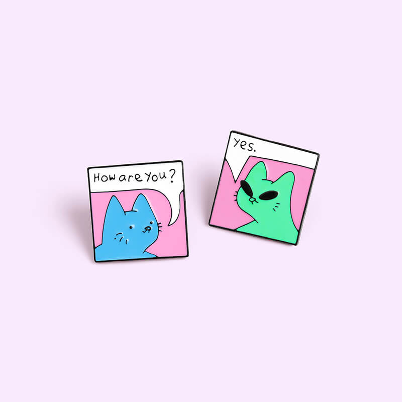 How Are You Yes Alien Cat Enamel Pin