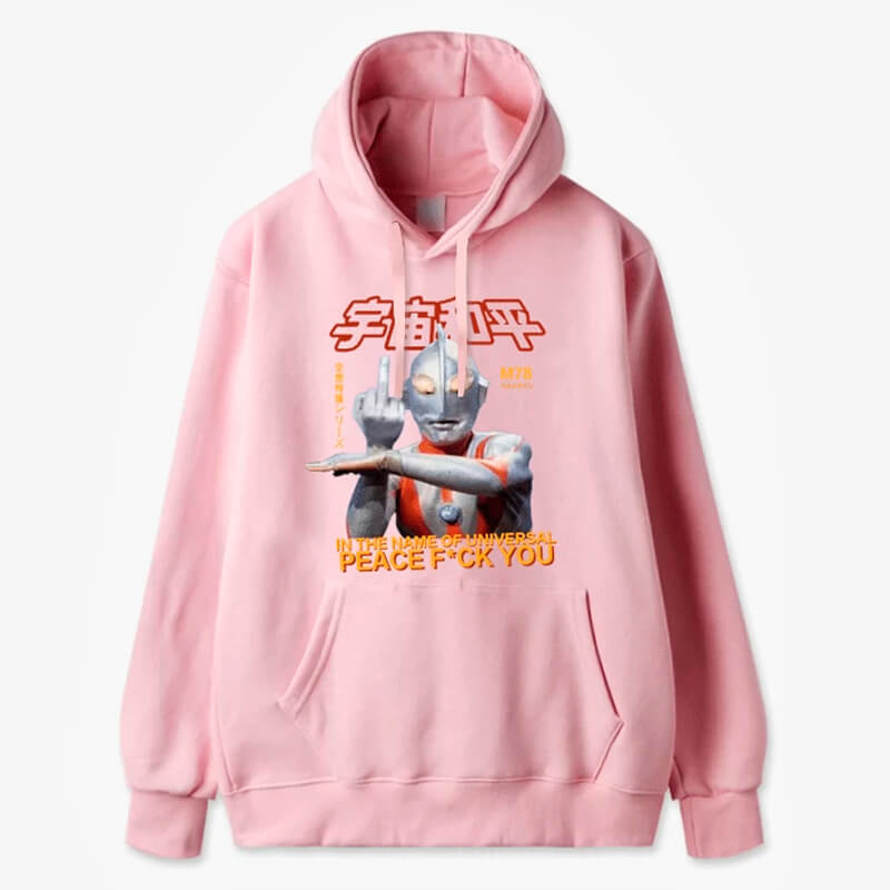 Ultraman Hoodie In The Name of Universal Peace F You Ultraman Hoodie In The Name of Universal Peace F You