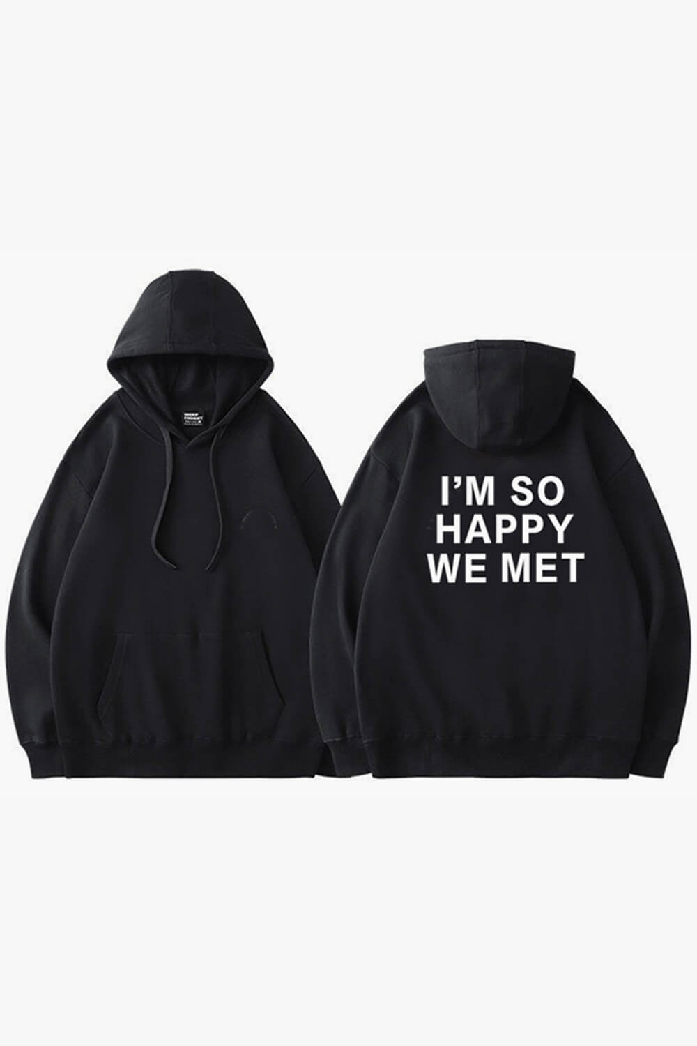 I’m buy so Happy Hoodie