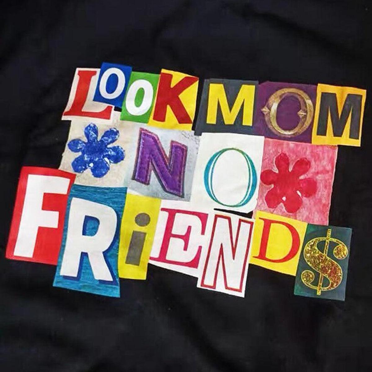 Look Mom No Friends T-Shirt - Aesthetic Clothes Shop