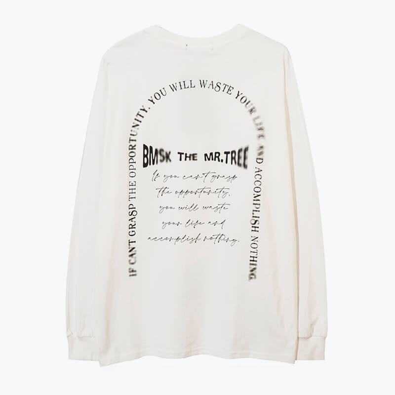 You WIll Waste Your Life Long Sleeve Shirt