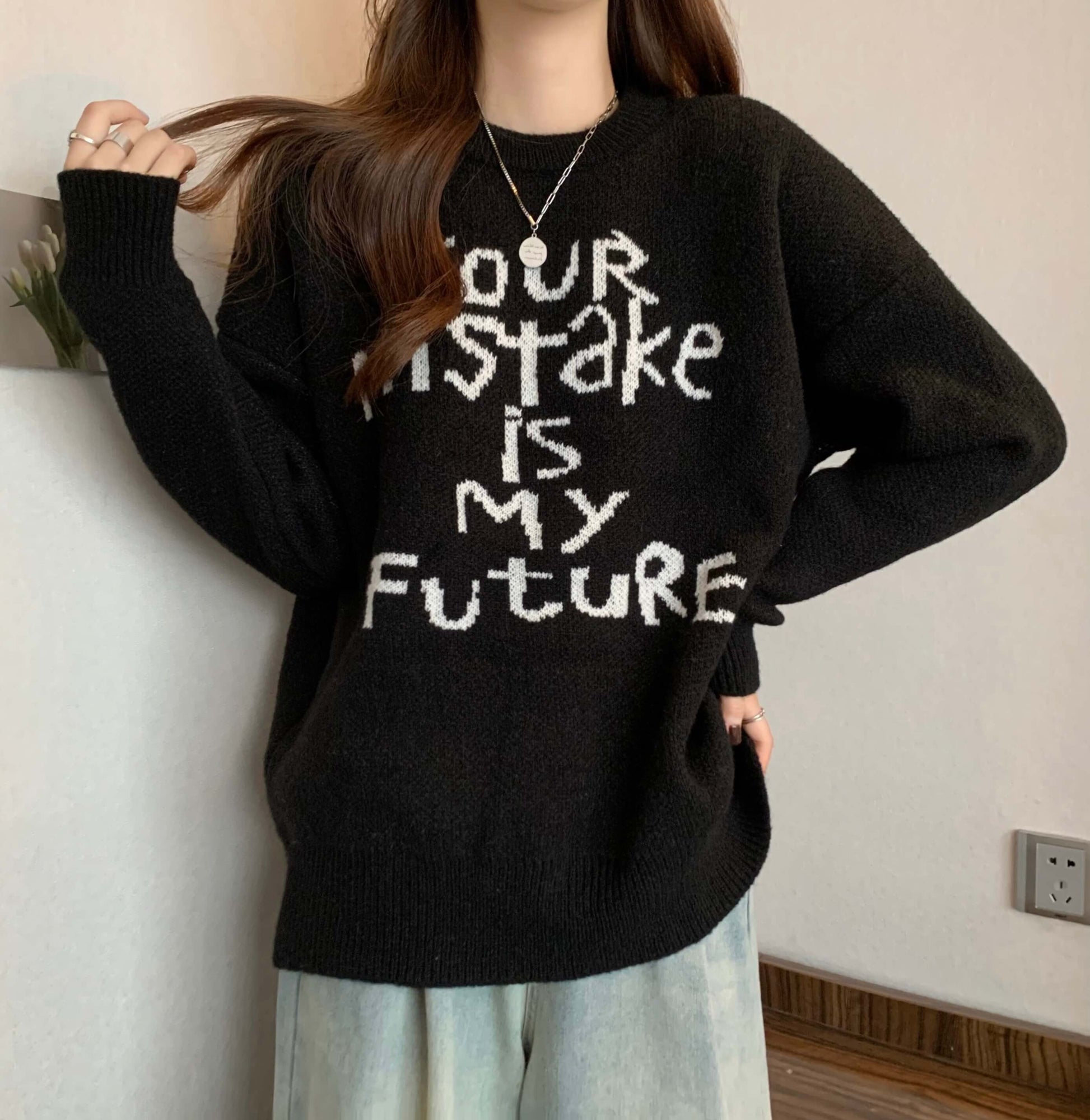 Your Mistake is My Future Sweater